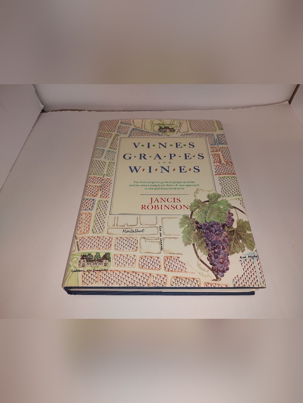 Vines, Grapes and Wines by Jancis Robinson 1986 Used HC